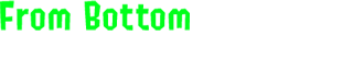From Bottom